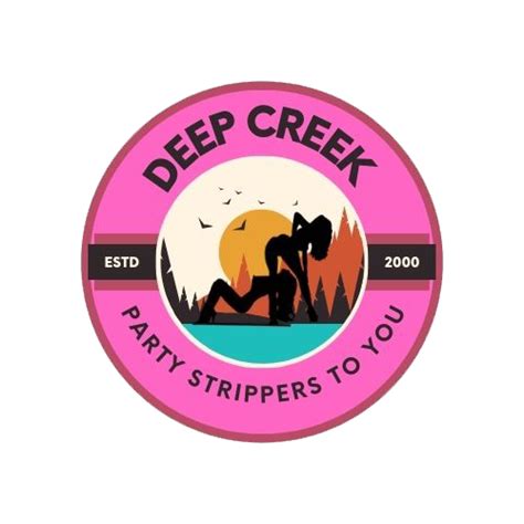 deep creek party strippers|Deep Creek Strippers to You .